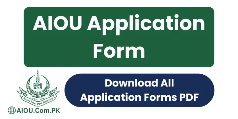 AIOU Application Form Download All Forms PDF aiou.com.pk